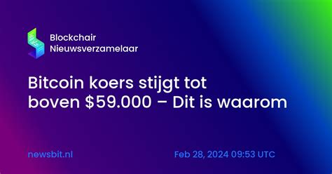 Bitcoin Koers Stijgt Tot Boven Dit Is Waarom Blockchair News