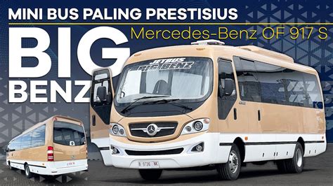 Mini Bus Paling Prestisius Dari Karoseri Adi Putro Jetbus Big Benz