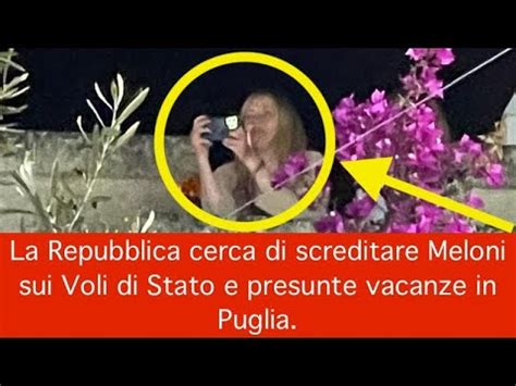 La Repubblica Cerca Di Screditare Meloni Sui Voli Di Stato E Presunte