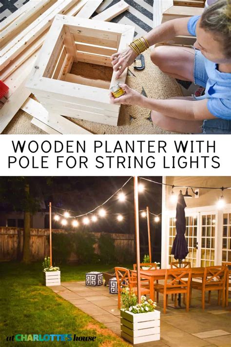 Diy Planter With Pole For String Lights At Charlotte S House