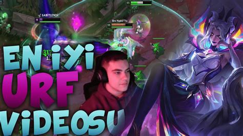 EN İYİ URF VİDEOSU League of Legends Recep Lol Oynuyor u özledim