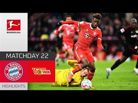 FC Bayern München Union Berlin 3 0 Highlights Matchday 22