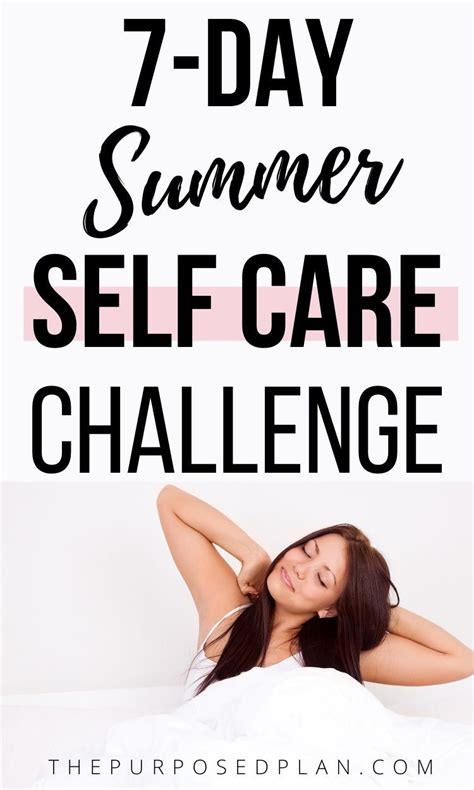 A 7 Day Self Care Challenge For Summer Self Care Self Care Routine