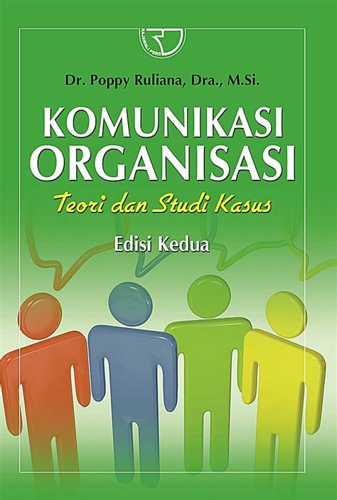 Jual Buku Komunikasi Organisasi Teori Dan Studi Kasus Karya Poppy