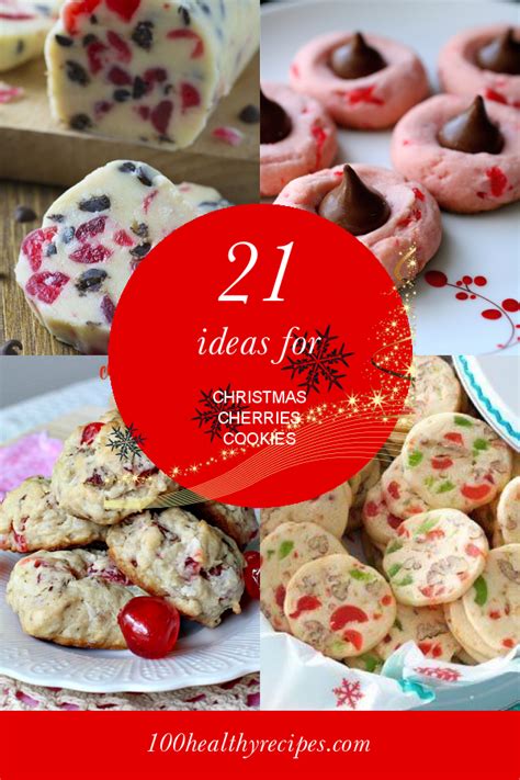 21 Ideas for Christmas Cherries Cookies – Best Diet and Healthy Recipes ...