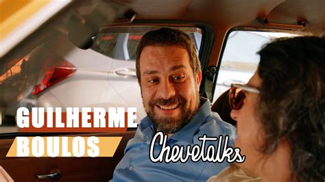 Chevetalks Ep 43 GUILHERME BOULOS YouTube