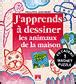 J Apprends Dessiner Les Animaux De La Maison Livre Avec Un Puzzle