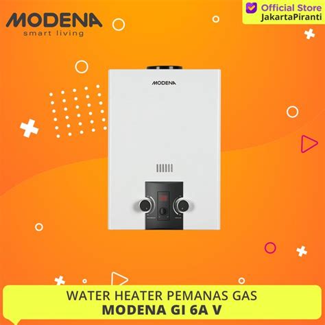 Jual Pemanas Air Gas Water Heater Modena GI 6A V Modena GI 6 AV Di