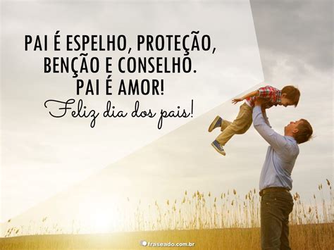 Pai E Espelho Proteçao Bençao E Conselho Pai E Amor