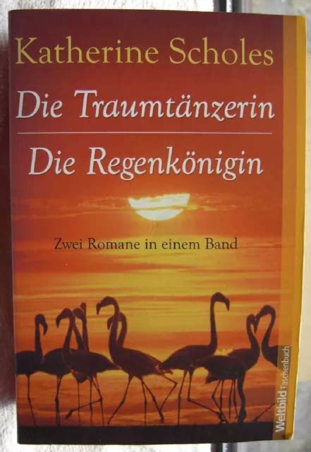 TRAUMTÄNZERIN REGENKÖNIGIN KATHERINE Scholes Buch 2 Romane EUR