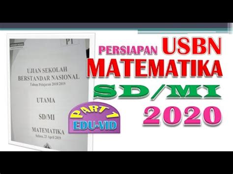 Persiapan USDA USBN Matematika SD MI 2021 Pembahasan Soal USBN SD