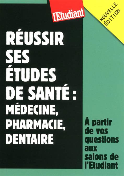 REUSSIR SES ETUDES DE SANTE MEDECINE PHARMA DENTAIRE Coste