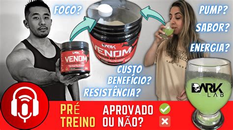 Pr Treino Venom Dark Lab An Lise De Energia Sabor Resist Ncia