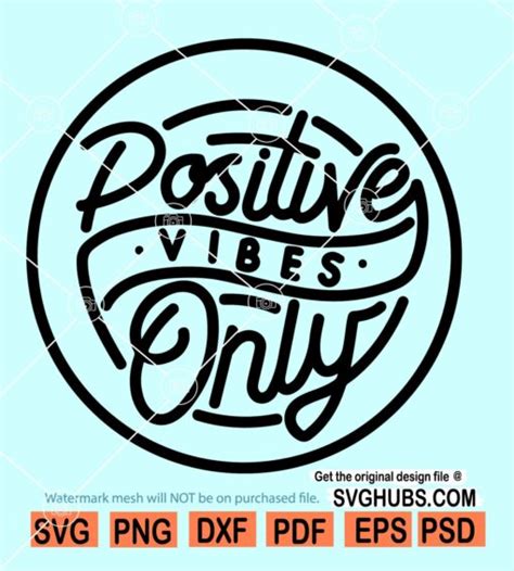 Positive Vibes Only Svg Good Vibes Svg Positive Vibes Svg