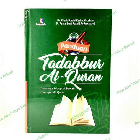 Jual Panduan Tadabbur Al Quran Indahnya Hidup Di Bawah Naungan Al Qur