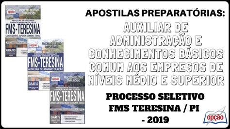 Apostilas Processo Seletivo Prefeitura E FMS De Teresina PI 2019