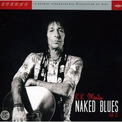 K K Martin Naked Blues Vol 2 Cd Target