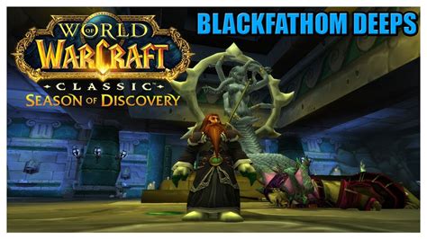 Blackfathom Deeps World Of Warcraft Season Of Discovery Dwarf