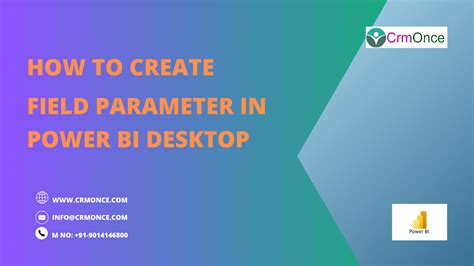 How To Create Field Parameter In Power Bi Desktop CRMONCE