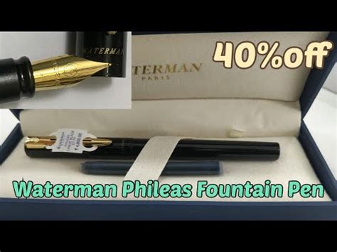 Nos Waterman Phileas Fountain Pen Fountainpen Fountainpenink