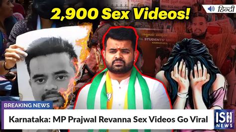 Karnataka Mp Prajwal Revanna Sex Videos Go Viral Youtube