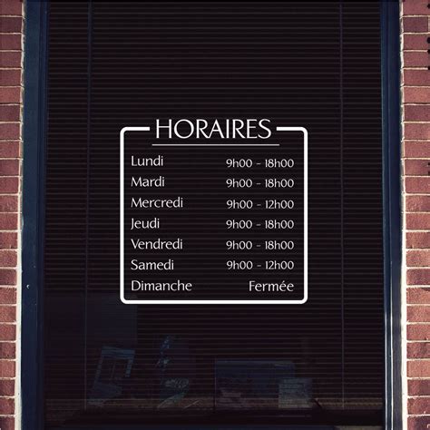 Stickers Horaires Autocollant Horaire Vitrophanie Pro