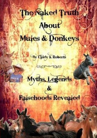 Naked Truth About Mules Donkeys Literatura Obcoj Zyczna Ceny I