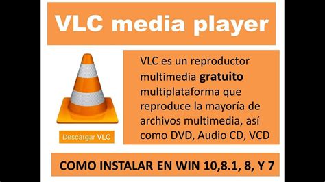 Como Descargar e Instalar VLC media player Última Versión 32y 64 bits