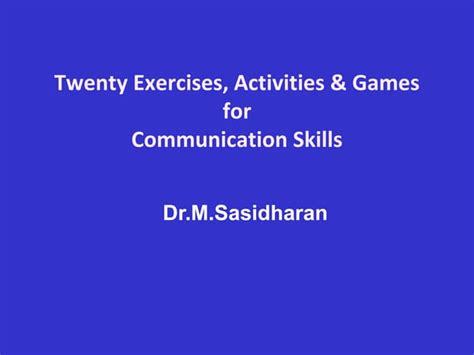 Twenty Exercises and Activities for Communication Skills | PPT