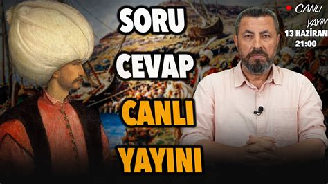 SORU CEVAP CANLI YAYINI Ahmet Anapalı YouTube