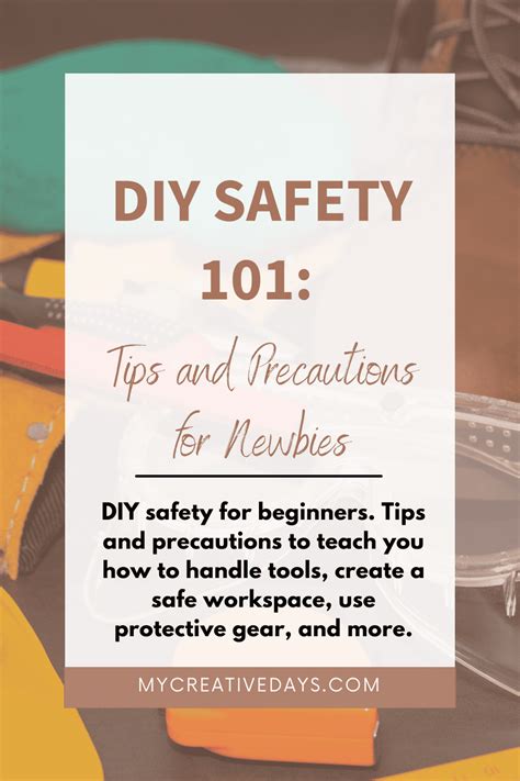 DIY Safety 101: Tips and Precautions for Newbies - My Creative Days