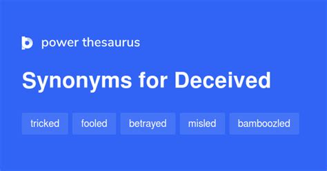 Deceived synonyms - 840 Words and Phrases for Deceived