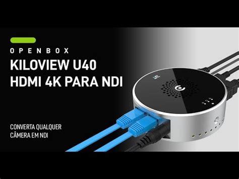 Open Box Kiloview U Conversor Hdmi K Para Ndi Youtube