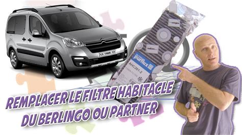 Remplacer Le Filtre Habitacle Du Berlingo Ou Partner Facilement Youtube