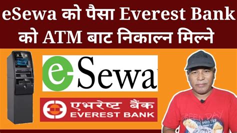 Esewa Cardless Transaction How To Withdraw Esewa Money From Everest