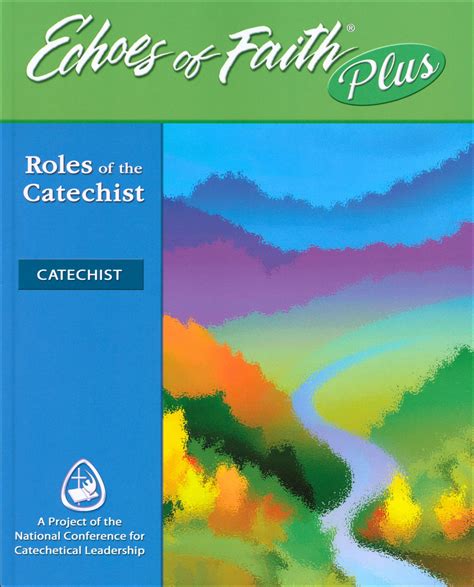 Echoes Of Faith Plus Echoes Of Faith Plus Catechist Roles Of The