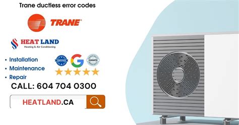 Trane Ductless Error Codes Heatland Heating Air Conditioning Hvac