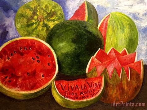 Frida Kahlo Viva La Vida Watermelons Painting Viva La Vida