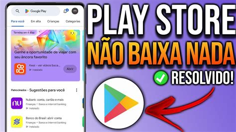 Play Store N O Baixa Nem Instala Aplicativos Resolvido Youtube