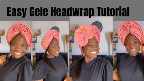 Quick Easy Gele Headwrap Tutorial Youtube