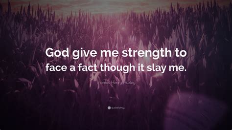 God Give Me Strength Quotes