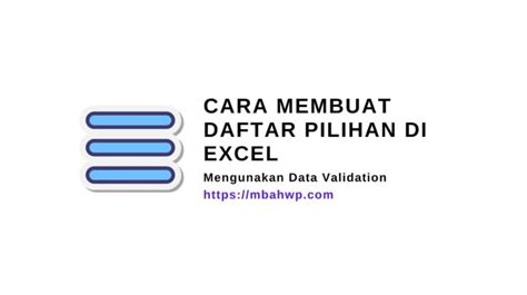 Cara Membuat Daftar Pilihan Di Excel