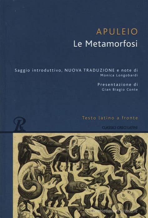 Le Metamorfosi Testo Latino A Fronte Ediz Integrale Di Apuleio