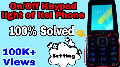 How Can We On Keypad Light In Itel Ll Keypad Backlight Setting