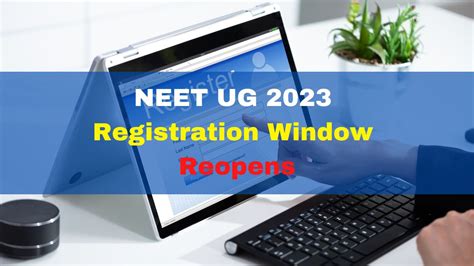 NTA Reopens NEET UG 2023 Registration Window Till April