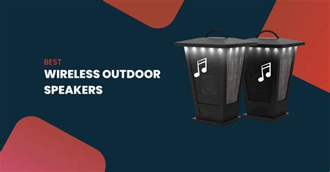 10 Best Wireless Outdoor Speakers In 2023 Genderless Voice