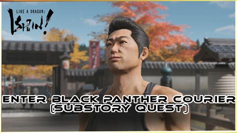 Enter The Black Panther Couriers Substory Like A Dragon Ishin