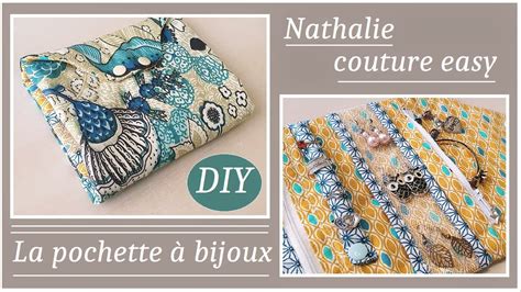 Le Tutoriel De La Pochette Bijoux Nathalie Couture Easy Youtube