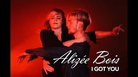 I got you Alizée Bois et son partenaire Andrey Ivana Vibes YouTube