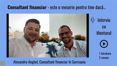 Cum Devin Consultant Financiar In Germania Youtube